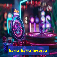 barra barra inversa - twitch